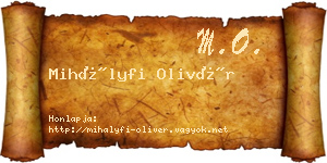 Mihályfi Olivér névjegykártya